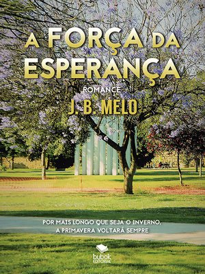 cover image of A FORÇA DA ESPERANÇA